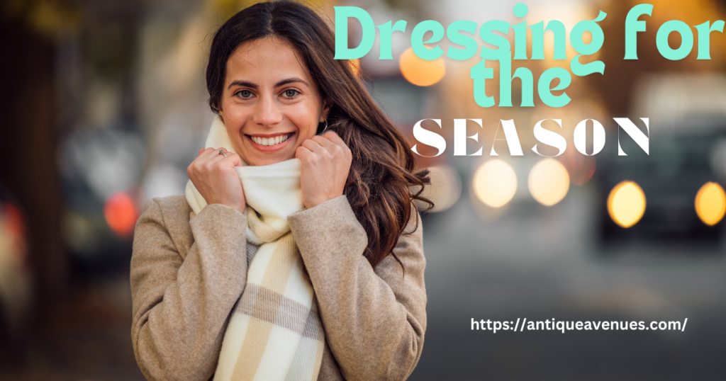 Dressing for the Season