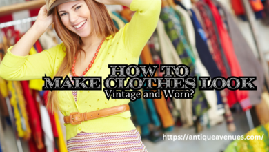 How to Make Clothes Look Vintage and Worn?