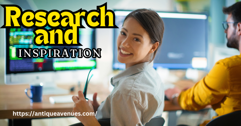 Research and Inspiration
