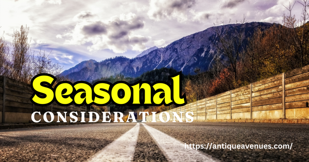 Seasonal Considerations
