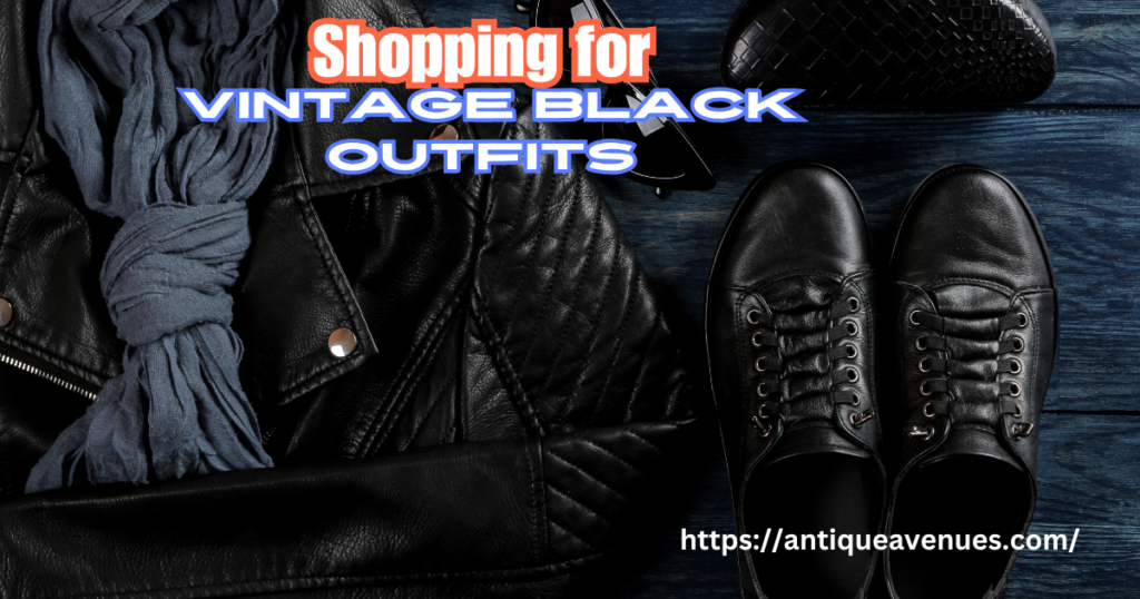 Shopping for Vintage Black Outfits 
