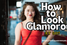 How to Look Glamorous at 50?