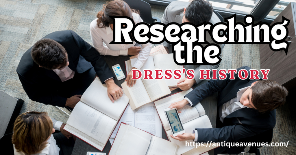 Researching the Dress's History