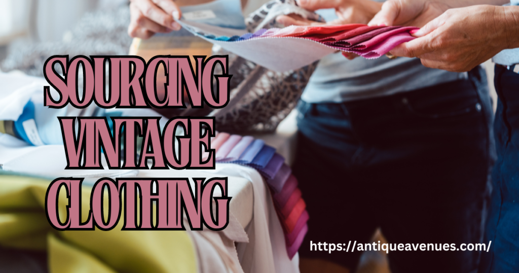 Sourcing Vintage Clothing