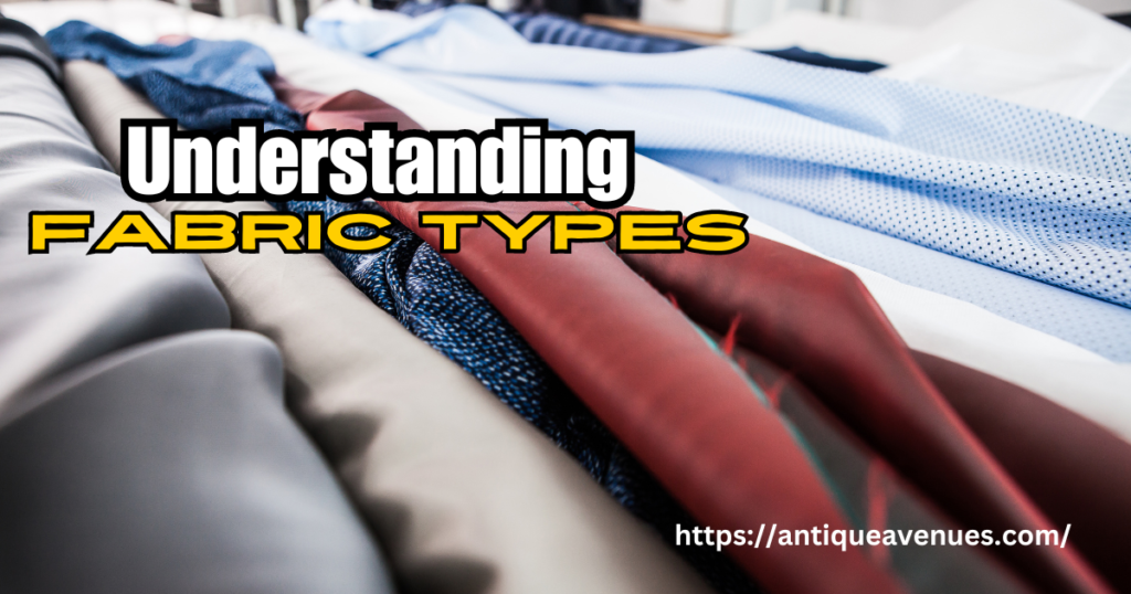 Understanding Fabric Types