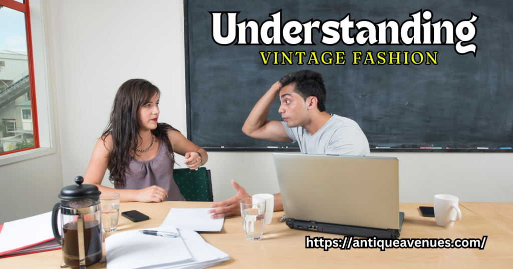 Understanding Vintage Fashion