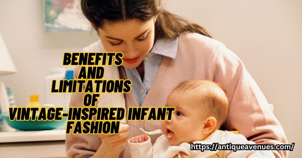 Benefits and Limitations of Vintage-Inspired Infant Fashion
