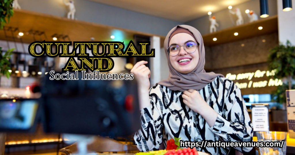 Cultural and Social Influences