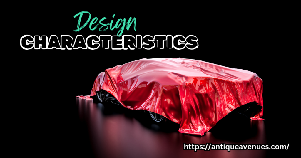 Design Characteristics
