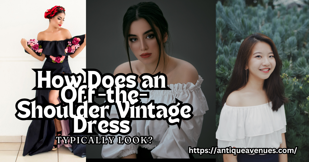 How Does an Off-the-Shoulder Vintage Dress Typically Look ?