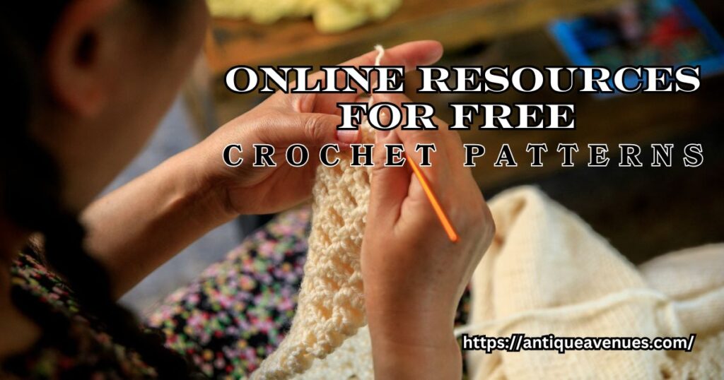 Online Resources for Free Crochet Patterns
