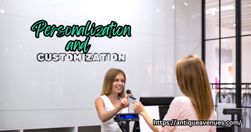 Personalization and Customization