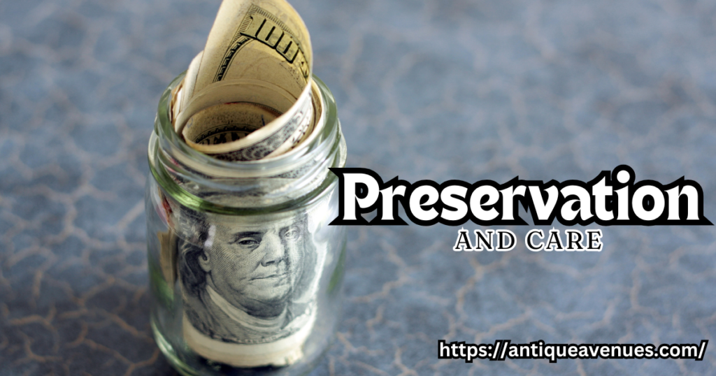 Preservation and Care
