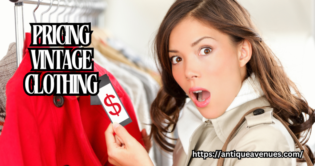 Pricing Vintage Clothing