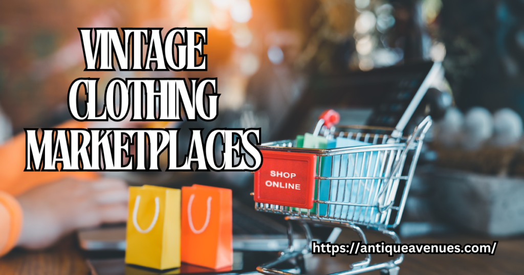 Vintage Clothing Marketplaces
