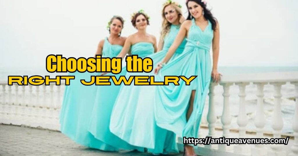 Choosing the Right Jewelry
