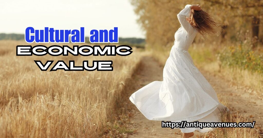 Cultural and Economic Value
