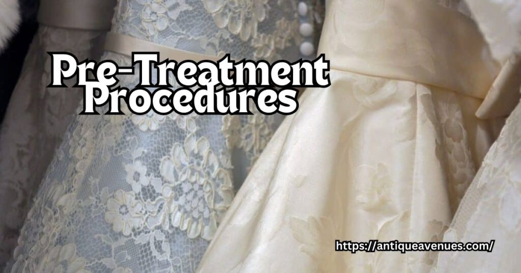 Pre-Treatment Procedures
