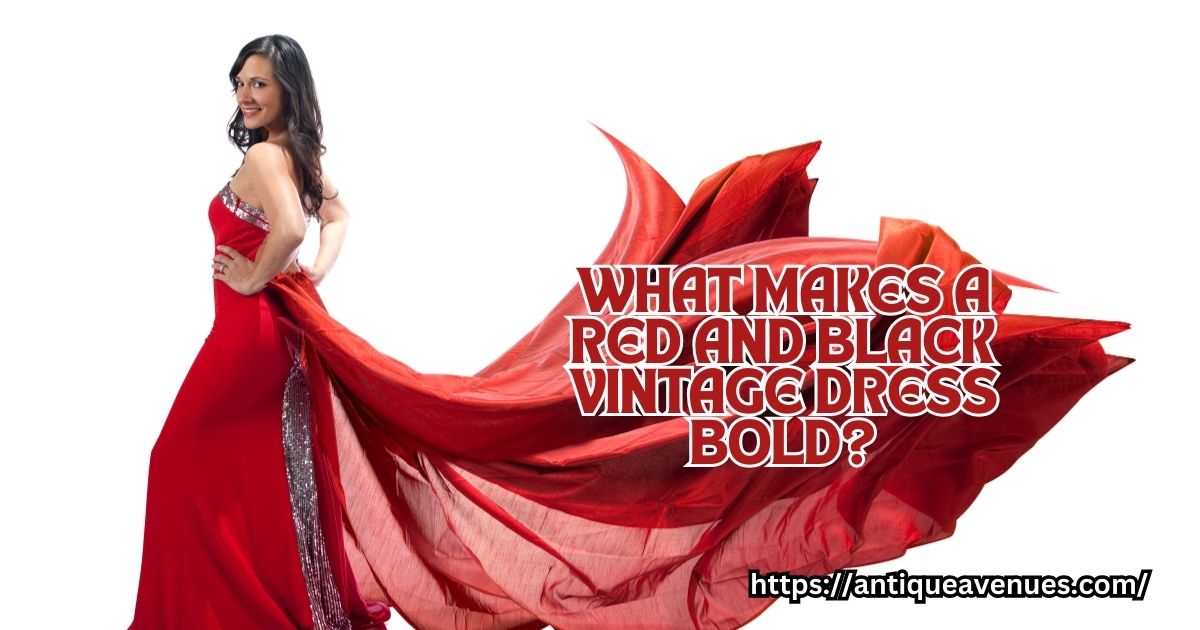 What makes a red and black vintage dress bold?