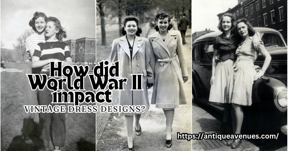 How did World War II impact vintage dress designs?