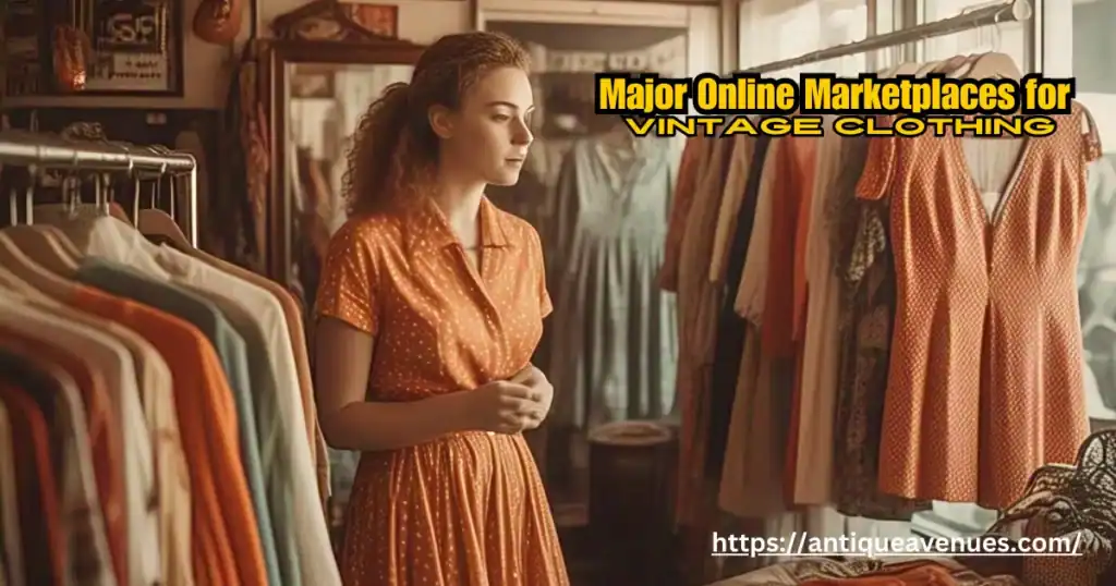 Major Online Marketplaces for Vintage Clothing